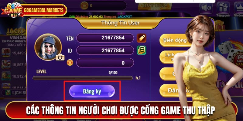 Các thông tin người chơi được cổng game thu thập